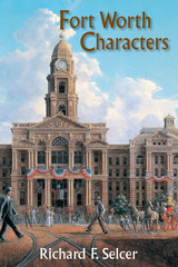 front cover of Fort Worth Characters