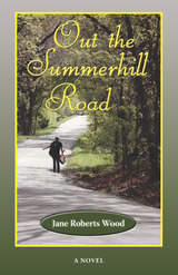 front cover of Out the Summerhill Road