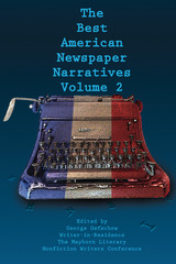 front cover of The Best American Newspaper Narratives, Volume 2