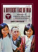 front cover of A Different Face of War