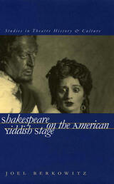 front cover of Shakespeare on the American Yiddish Stage