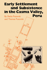 front cover of Early Settlement and Subsistence in the Casma Valley, Peru
