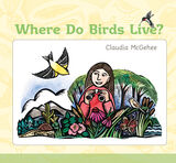 front cover of Where Do Birds Live?