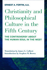 front cover of Christianity and Philosophical Culture in the Fifth Century