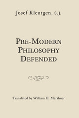 front cover of Pre-Modern Philosophy Defended