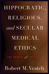 front cover of Hippocratic, Religious, and Secular Medical Ethics