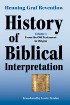 front cover of History of Biblical Interpretation, Volume 1