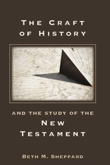 front cover of The Craft of History and the Study of the New Testament
