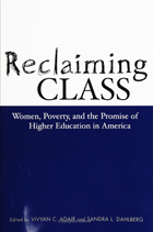Reclaiming Class: Women, Poverty, And The Promise