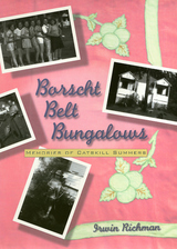 front cover of Borscht Belt Bungalows