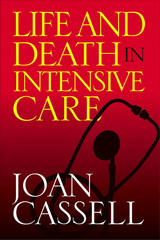 front cover of Life And Death In Intensive Care