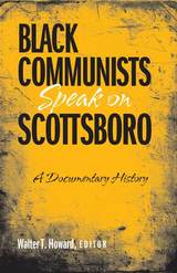front cover of Black Communists Speak on Scottsboro