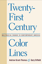 front cover of Twenty-First Century Color Lines