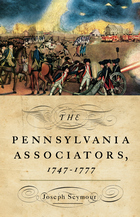 front cover of The Pennsylvania Associators, 1747–1777