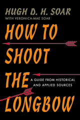 front cover of How to Shoot the Longbow
