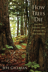 front cover of How Trees Die