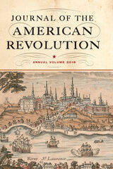 front cover of Journal of the American Revolution 2018