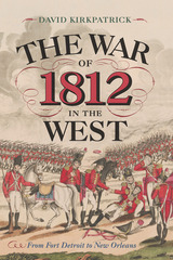 front cover of The War of 1812 in the West