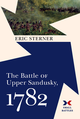 front cover of The Battle of Upper Sandusky, 1782