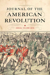 front cover of Journal of the American Revolution 2016