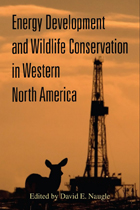 front cover of Energy Development and Wildlife Conservation in Western North America