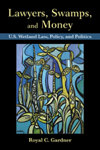 front cover of Lawyers, Swamps, and Money
