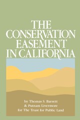 front cover of The Conservation Easement in California