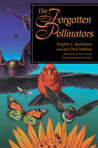 front cover of The Forgotten Pollinators