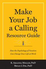 front cover of Make Your Job a Calling Resource Guide