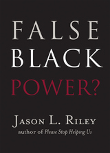 front cover of False Black Power?
