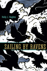 front cover of Sailing by Ravens