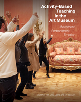 front cover of Activity-Based Teaching in the Art Museum