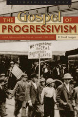 front cover of The Gospel of Progressivism