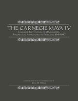 front cover of The Carnegie Maya IV