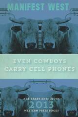 front cover of Even Cowboys Carry Cell Phones