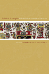 front cover of Political Strategies in Pre-Columbian Mesoamerica