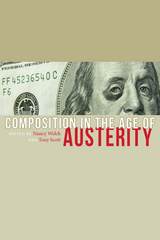front cover of Composition in the Age of Austerity