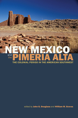 front cover of New Mexico and the Pimería Alta