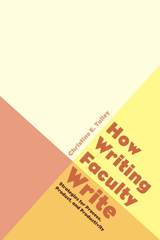 front cover of How Writing Faculty Write
