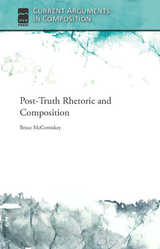 front cover of Post-Truth Rhetoric and Composition