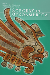 front cover of Sorcery in Mesoamerica