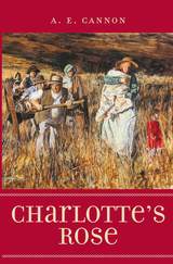 front cover of Charlotte's Rose