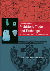 front cover of Perspectives on Prehistoric Trade and Exchange in California and the Great Basin