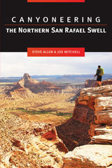 front cover of Canyoneering the Northern San Rafael Swell