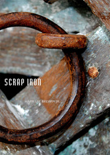front cover of Scrap Iron