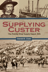 front cover of Supplying Custer