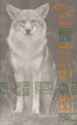 front cover of Coyote In The Maze