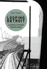 front cover of Looping Detroit