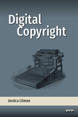 front cover of Digital Copyright
