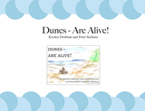 front cover of Dunes - Are Alive!